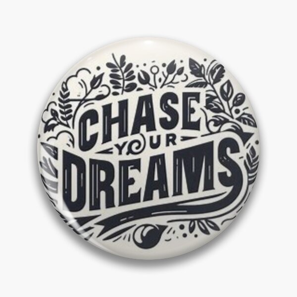 Item preview, Chase Your Dreams designed and sold by Happinessgiver.