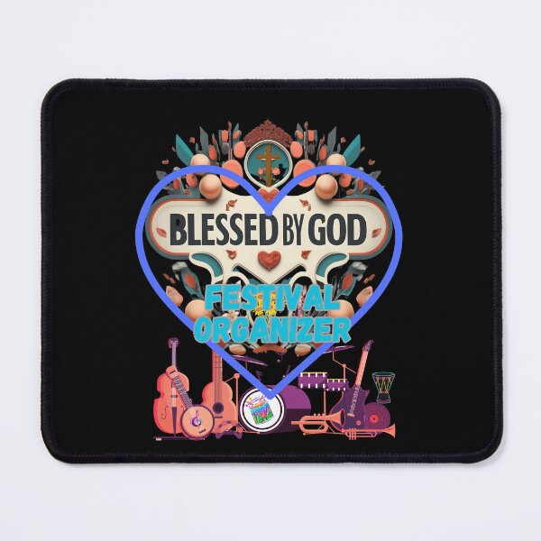 Item preview, BLESSED BY GOD FESTIVAL ORGANIZER designed and sold by carlos crane.