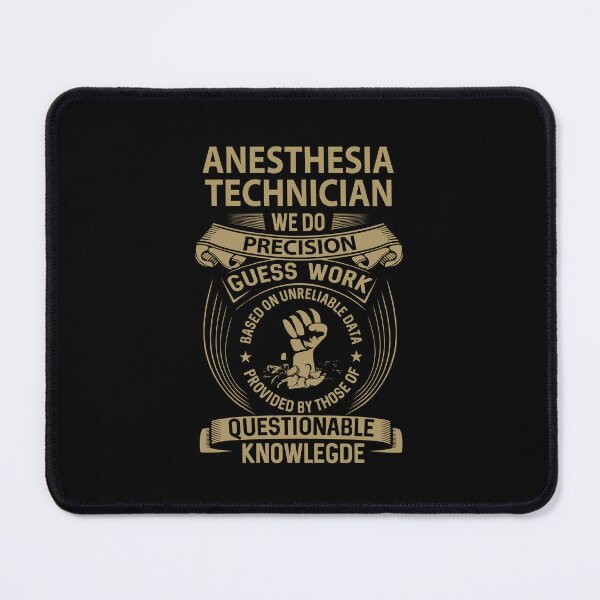 Item preview, Anesthesia Technician - We Do Precision designed and sold by analisanta.