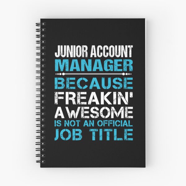 Item preview, Junior Account Manager - Freaking Awesome designed and sold by analisanta.