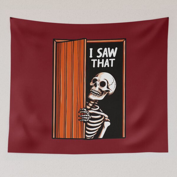 Item preview, I SAW THAT meme Skeleton designed and sold by plushism.