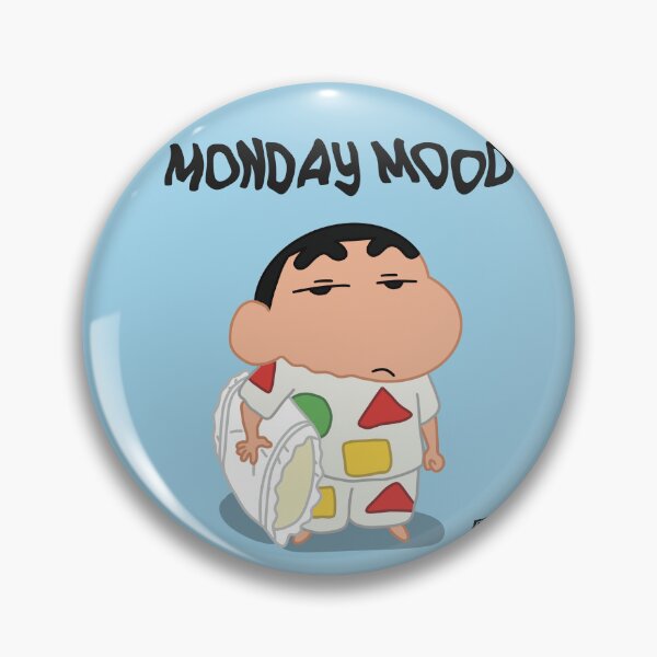 Item preview, Monday mood Shin Chan designed and sold by VictorTael.