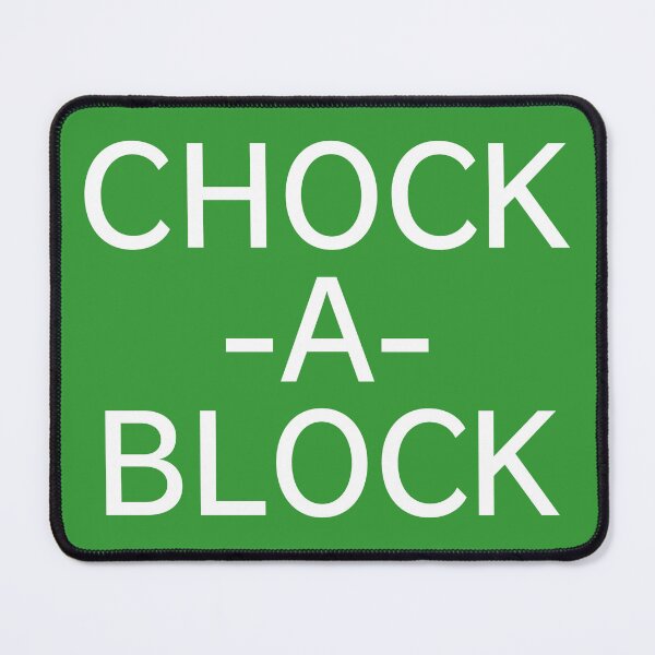 Item preview, Aussie Slang: Chock-a-Block (Chockers) designed and sold by Deutschic.