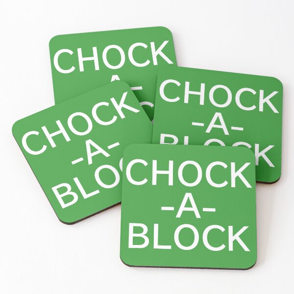 Item preview, Aussie Slang: Chock-a-Block (Chockers) designed and sold by Deutschic.