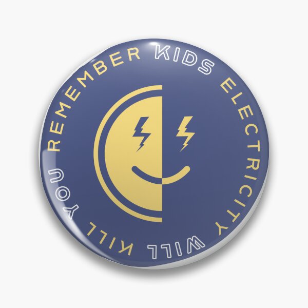 Item preview, remember kids electricity will kill you designed and sold by GodsOfArt.