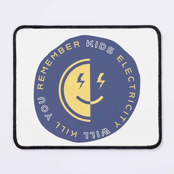 Item preview, remember kids electricity will kill you designed and sold by GodsOfArt.