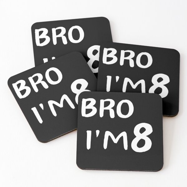Item preview, Bro i'm 8 designed and sold by manandi1.