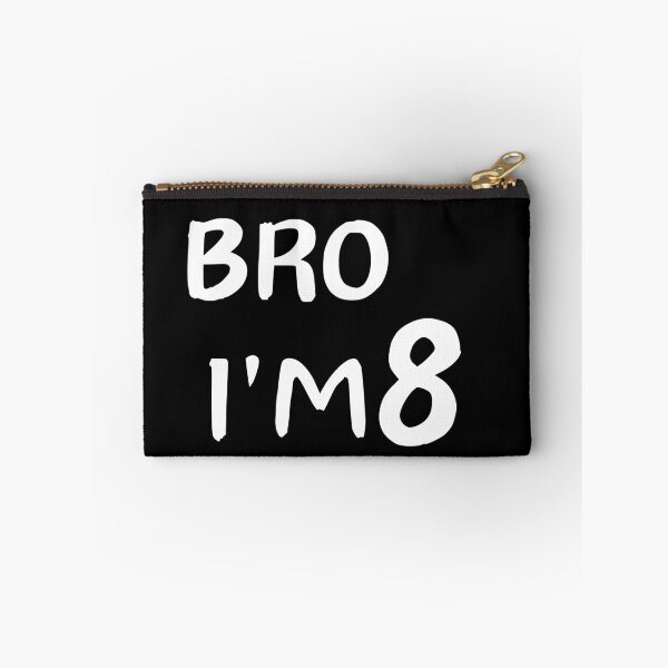 Item preview, Bro i'm 8 designed and sold by manandi1.