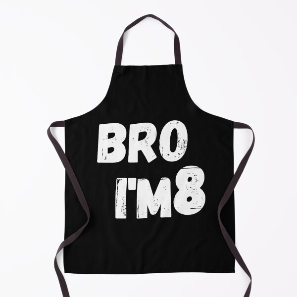 Item preview, Bro i'm 8 designed and sold by manandi1.