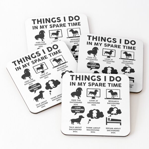 Item preview, Things I Do In My Spare Time Dachshund Dog Lover designed and sold by LounisArt.