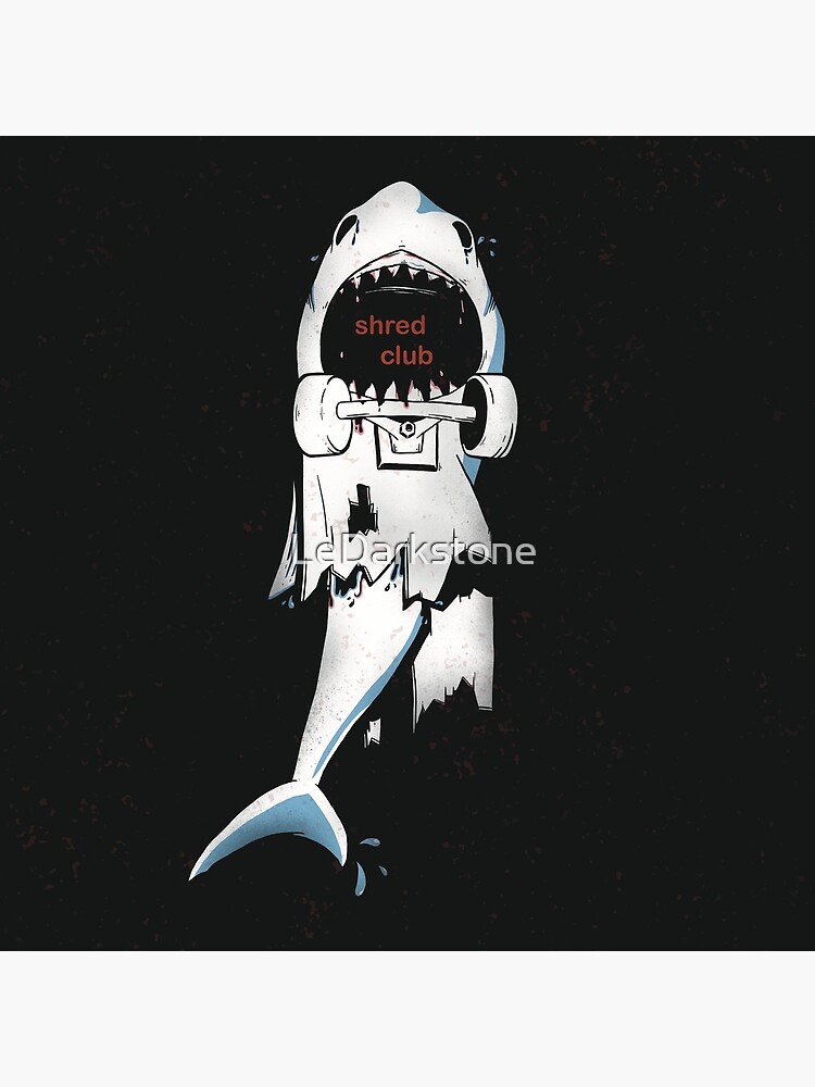 Thumbnail 3 of 3, Poster, Shred Club - Shark + Skateboard designed and sold by LeDarkstone.