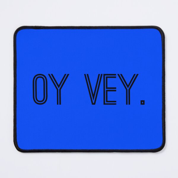 Item preview, Oy vey designed and sold by Beeffervescent.