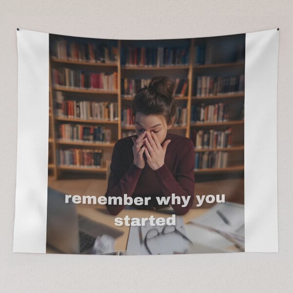 Item preview, Remember why you started designed and sold by AB-roshi.