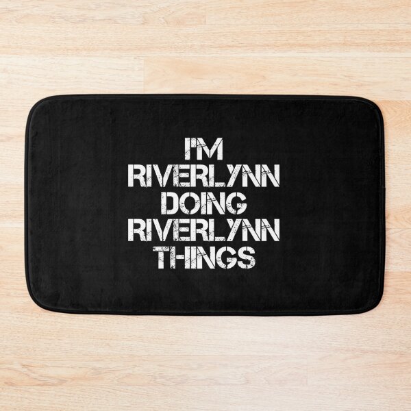 Item preview, Riverlynn Name - Riverlynn Doing Riverlynn Things designed and sold by LindenAverhart3.