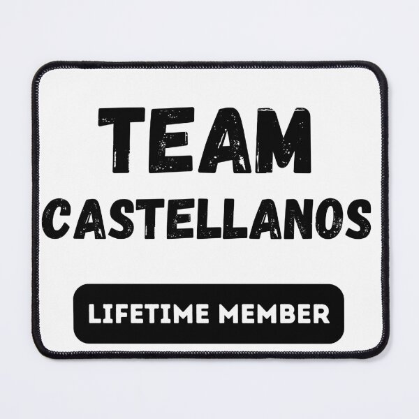 Item preview, Team CASTELLANOS Lifetime member family gift designed and sold by IssaraStudio.