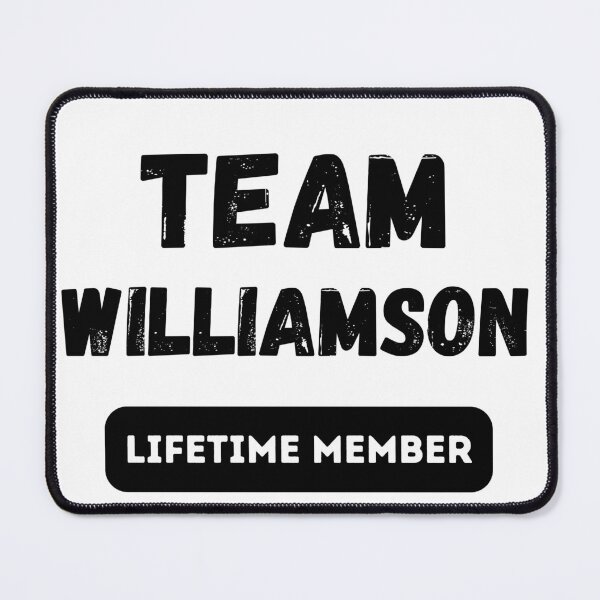 Item preview, Team WILLIAMSON Lifetime member family gift designed and sold by IssaraStudio.