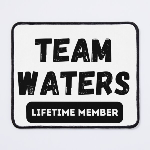 Item preview, Team WATERS Lifetime member family gift designed and sold by IssaraStudio.
