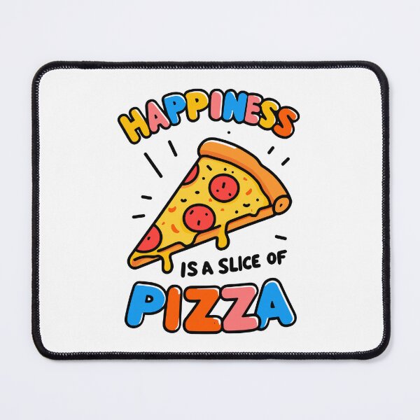 Item preview, Happiness is a Slice of Pizza designed and sold by Frank Ring.