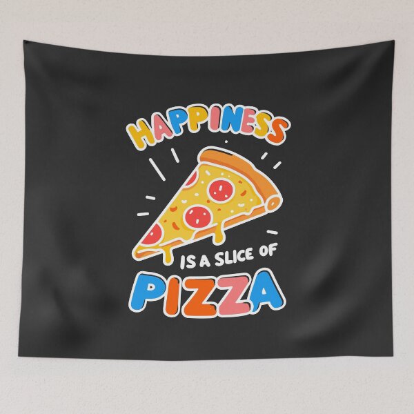 Item preview, Happiness is a Slice of Pizza designed and sold by Frank Ring.