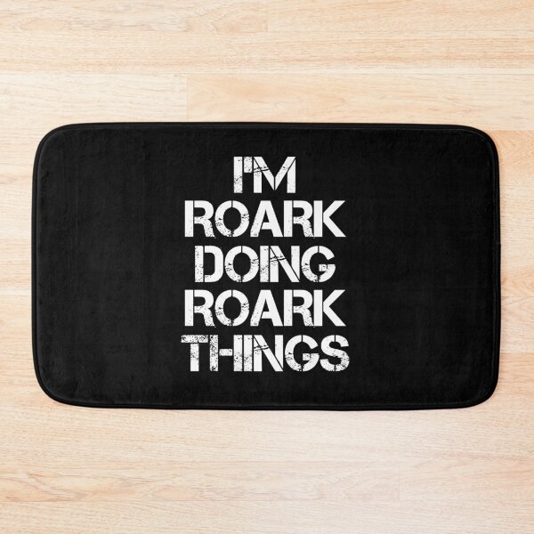 Item preview, Roark Name - Roark Doing Roark Things designed and sold by LindenAverhart3.