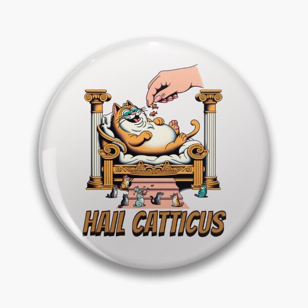 Item preview, HAIL CATTICUS designed and sold by HYPeR-NaTUrE.