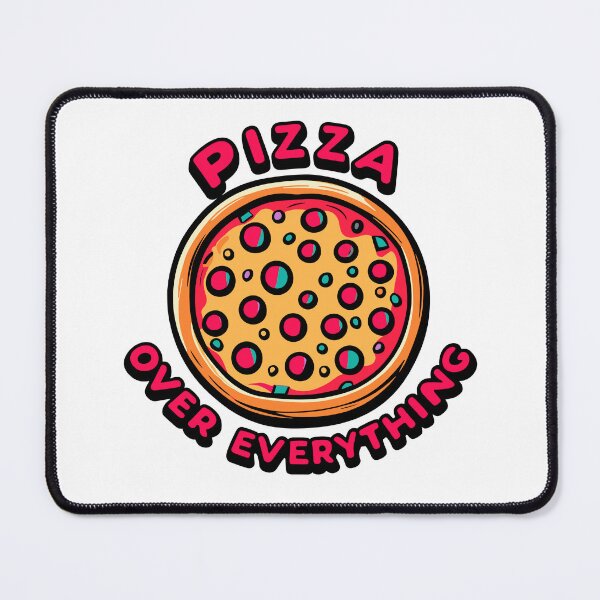 Item preview, Pizza Over Everything designed and sold by Frank Ring.