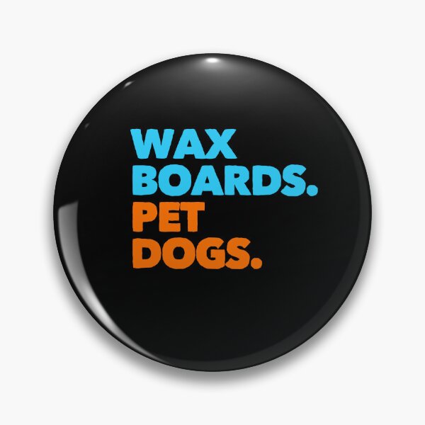 Item preview, Wax Boards Pet Dogs Surf Gift  designed and sold by Guarddogdrive.