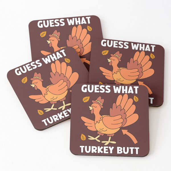 Item preview, Thanksgiving Guess What Turkey Butt designed and sold by Taylor  ART.