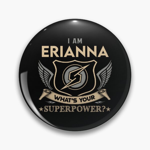 Item preview, Erianna Name - Erianna Superpower designed and sold by testreg1.