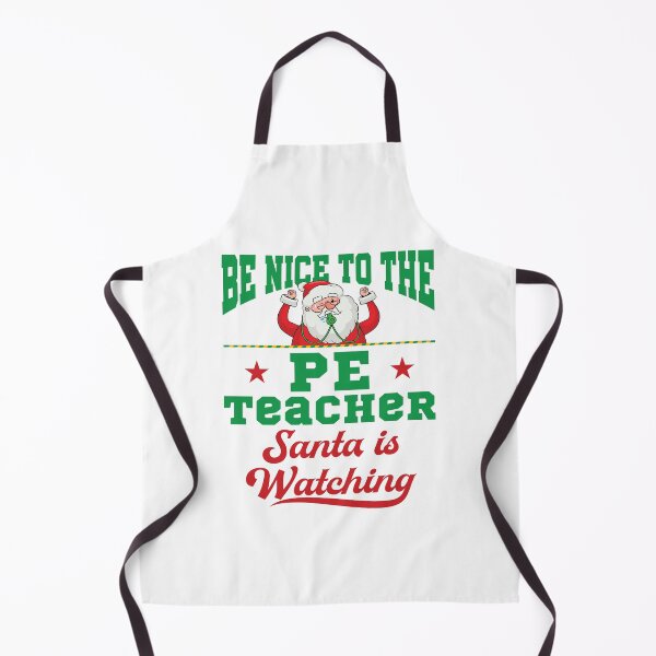 Item preview, PE Teacher Christmas Be Nice Santa Is Watching designed and sold by jaygo.