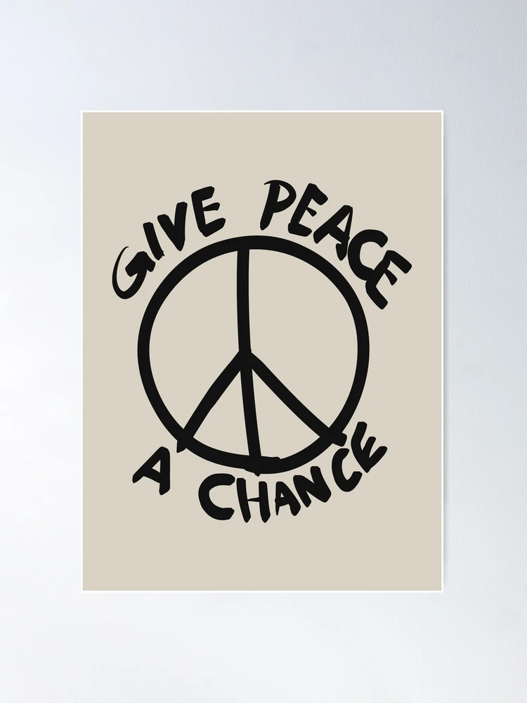 Give Peace A Chance