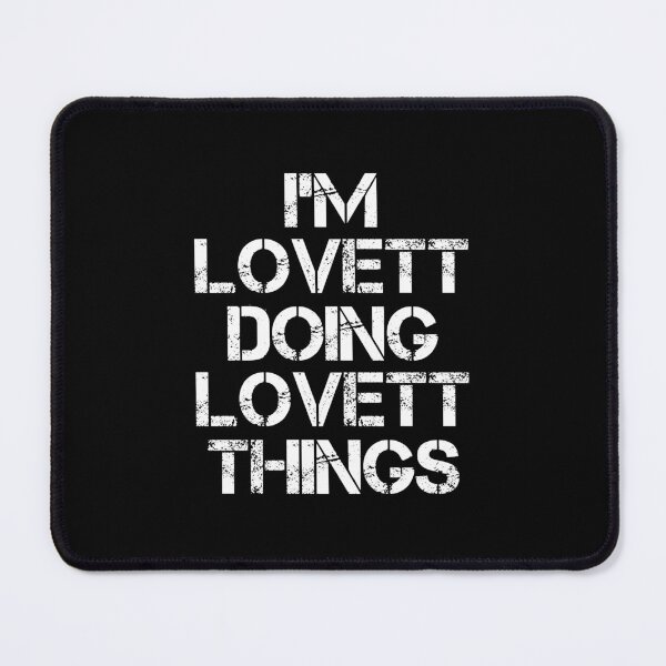 Item preview, Lovett Name - Lovett Doing Lovett Things designed and sold by LindenAverhart3.