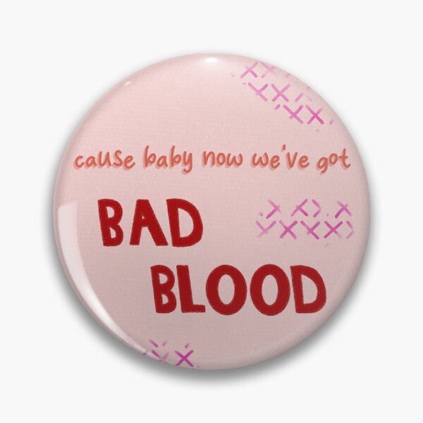 Item preview, Bad Blood Taylor Swift Lyrics designed and sold by Libby :).
