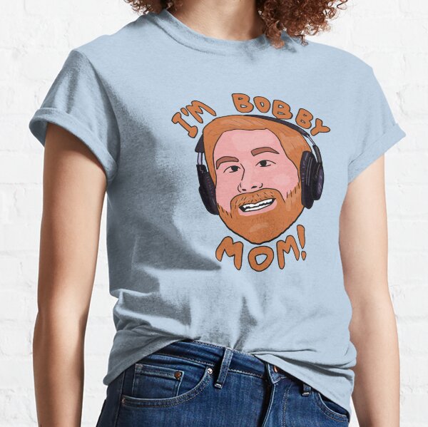 Item preview, I’m Bobby Mom designed and sold by thebcarts.
