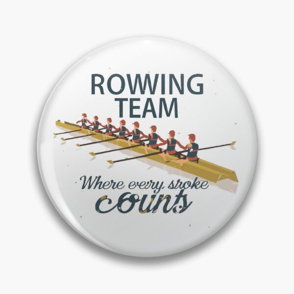 Item preview, Rowing Team: Where Every Stroke Counts designed and sold by Rowing Meme Store.