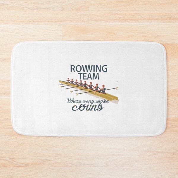 Item preview, Rowing Team: Where Every Stroke Counts designed and sold by Rowing Meme Store.
