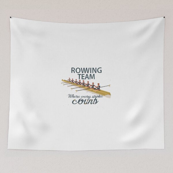 Item preview, Rowing Team: Where Every Stroke Counts designed and sold by Rowing Meme Store.