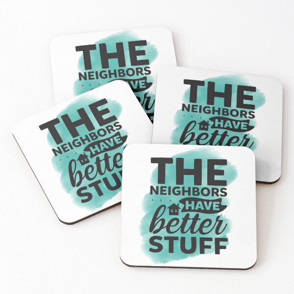 Item preview, The Neighbors Have Better Stuff - Better Stuff Blues - Desiring More  designed and sold by ArtSculpt.