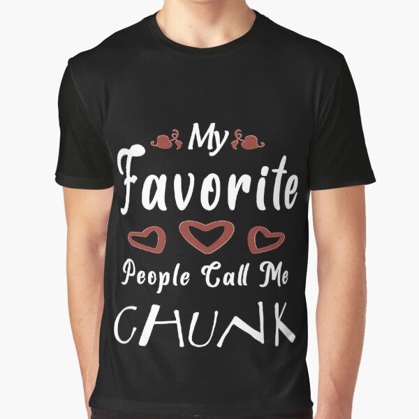 Vista previa del artículo con la obra «Chunk, un apodo que me dieron mis camaradas favoritos.», diseñado y vendido por momoworlddesign.
