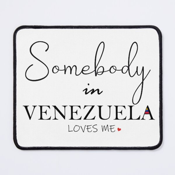 Item preview, Somebody in Venezuela Loves Me designed and sold by TropiCol Creations.