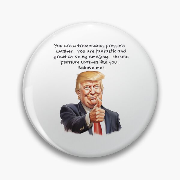 Item preview, Pressure Washing - Donald Trump, Funny designed and sold by PowerWashing.