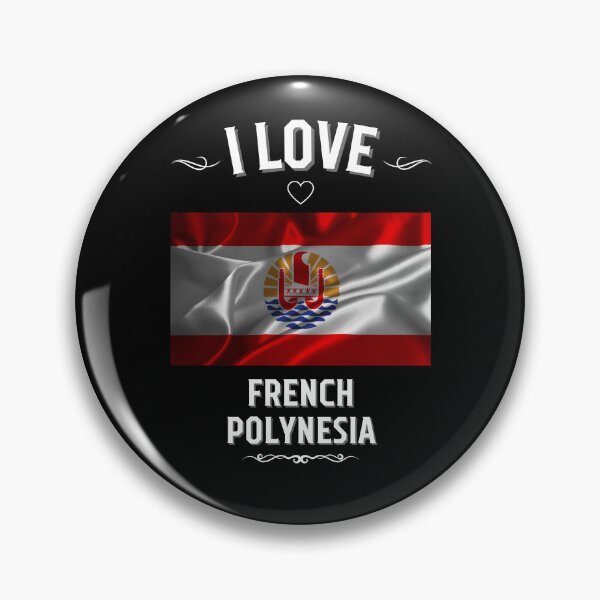 Item preview, I Love French Polynesia designed and sold by LoveMyRoots.