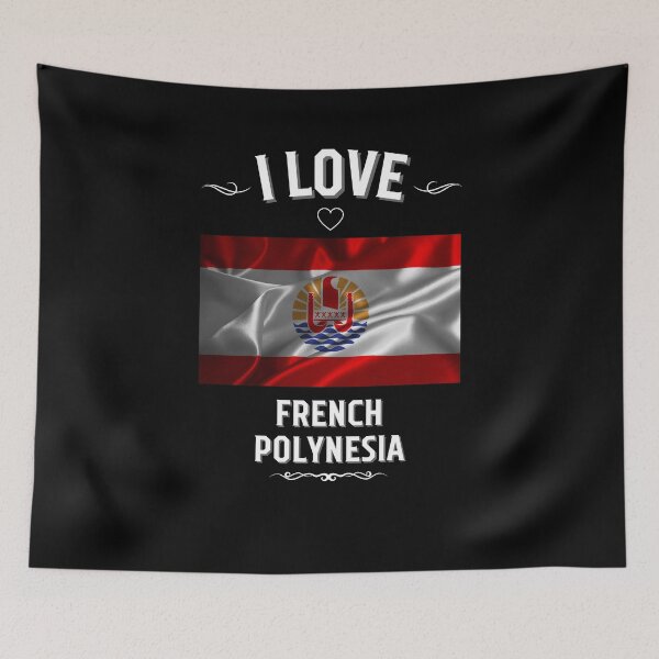 Item preview, I Love French Polynesia designed and sold by LoveMyRoots.