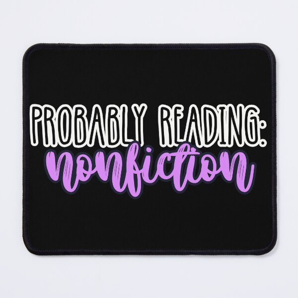 Item preview, Probably Reading Nonfiction designed and sold by slicksquid.