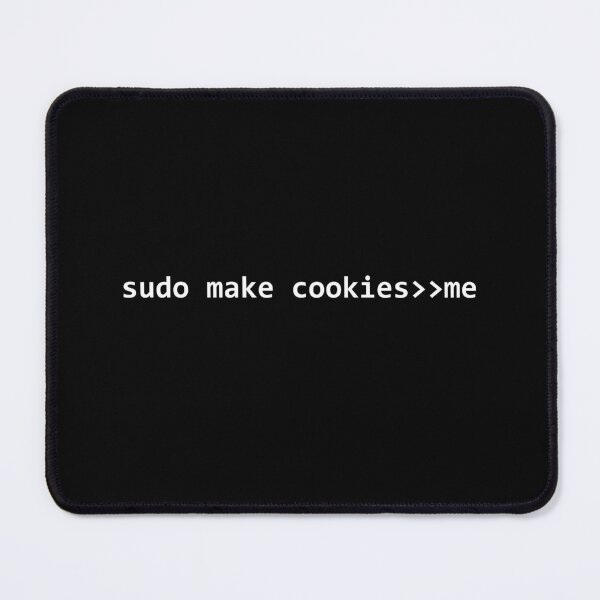 Item preview, sudo make cookies, monitor green (for dark background) designed and sold by Jeeb-Arts.