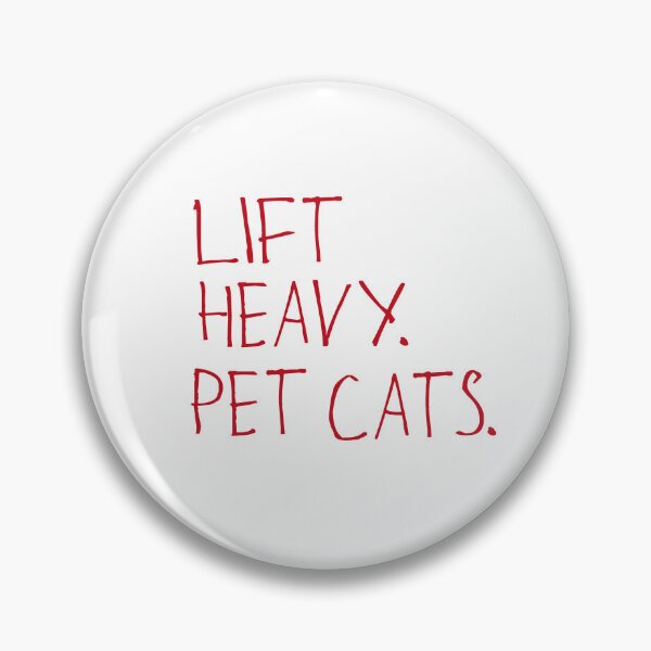 Item preview, Lift Heavy. Pet Cats. designed and sold by kinpirks.