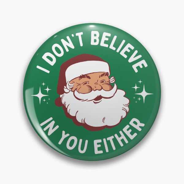Item preview, Funny Vintage Santa - I Don't Believe In You Either designed and sold by hadleyfoo.