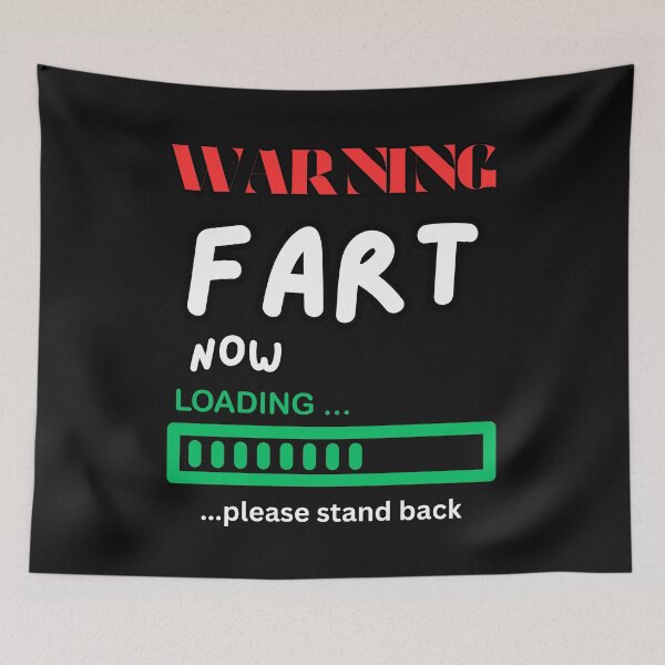 Item preview, Fart is loading Funny art designed and sold by AAcrew.