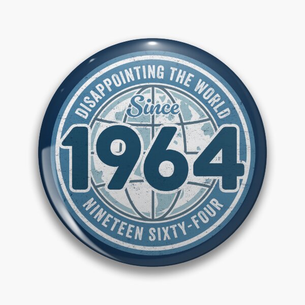 Item preview, Disappointing The World Since 1964 - Funny 60th Birthday designed and sold by hadleyfoo.