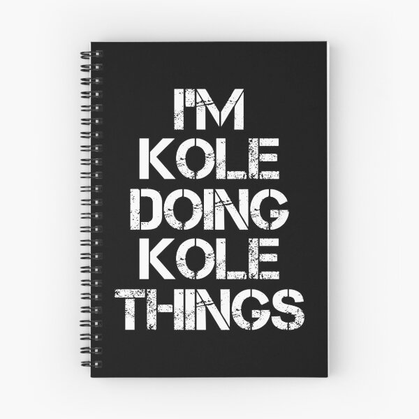 Item preview, Kole Name - Kole Doing Kole Things designed and sold by LindenAverhart3.